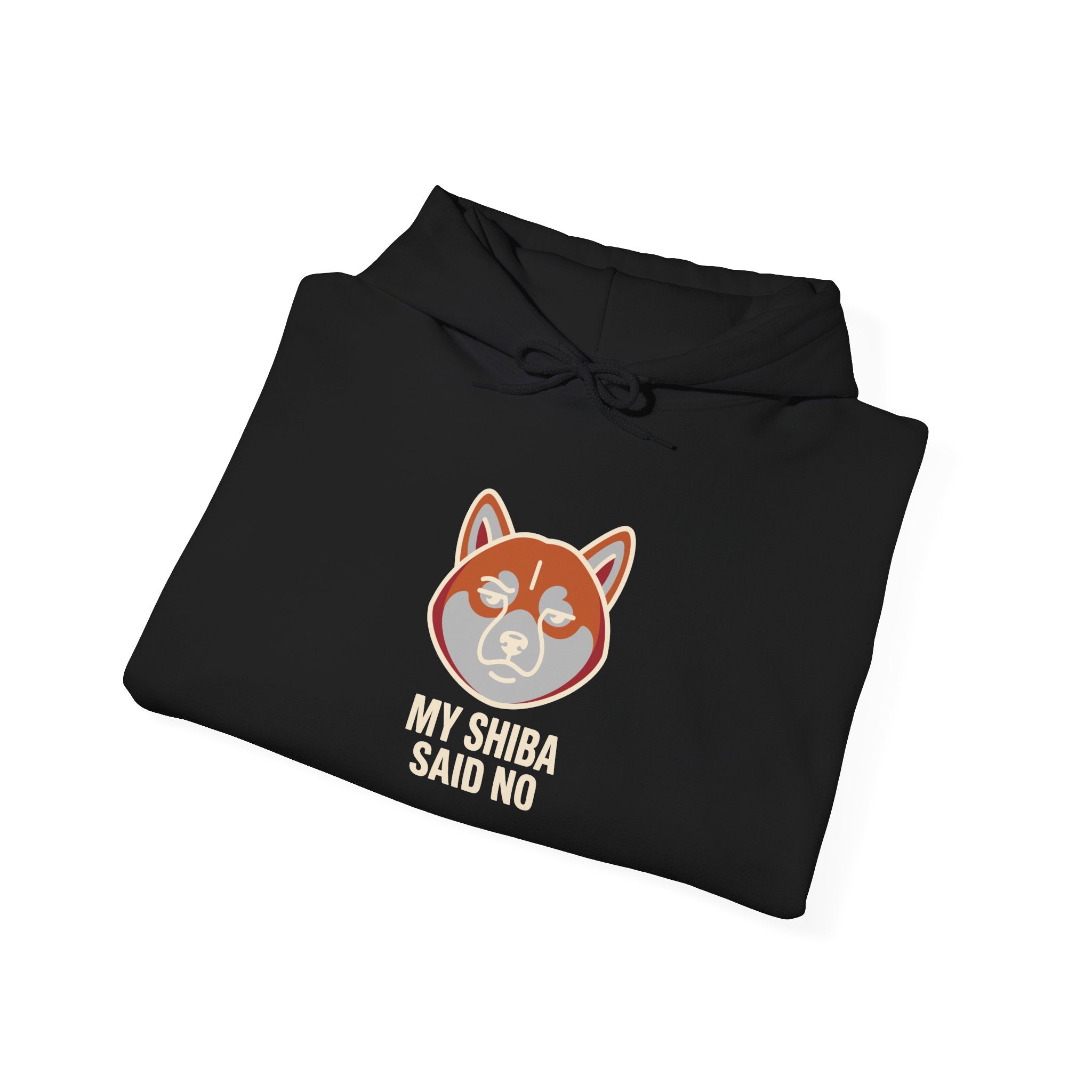 My Shiba Said No — Funny Shiba Inu Dog Lover Hoodie | Petsy Square