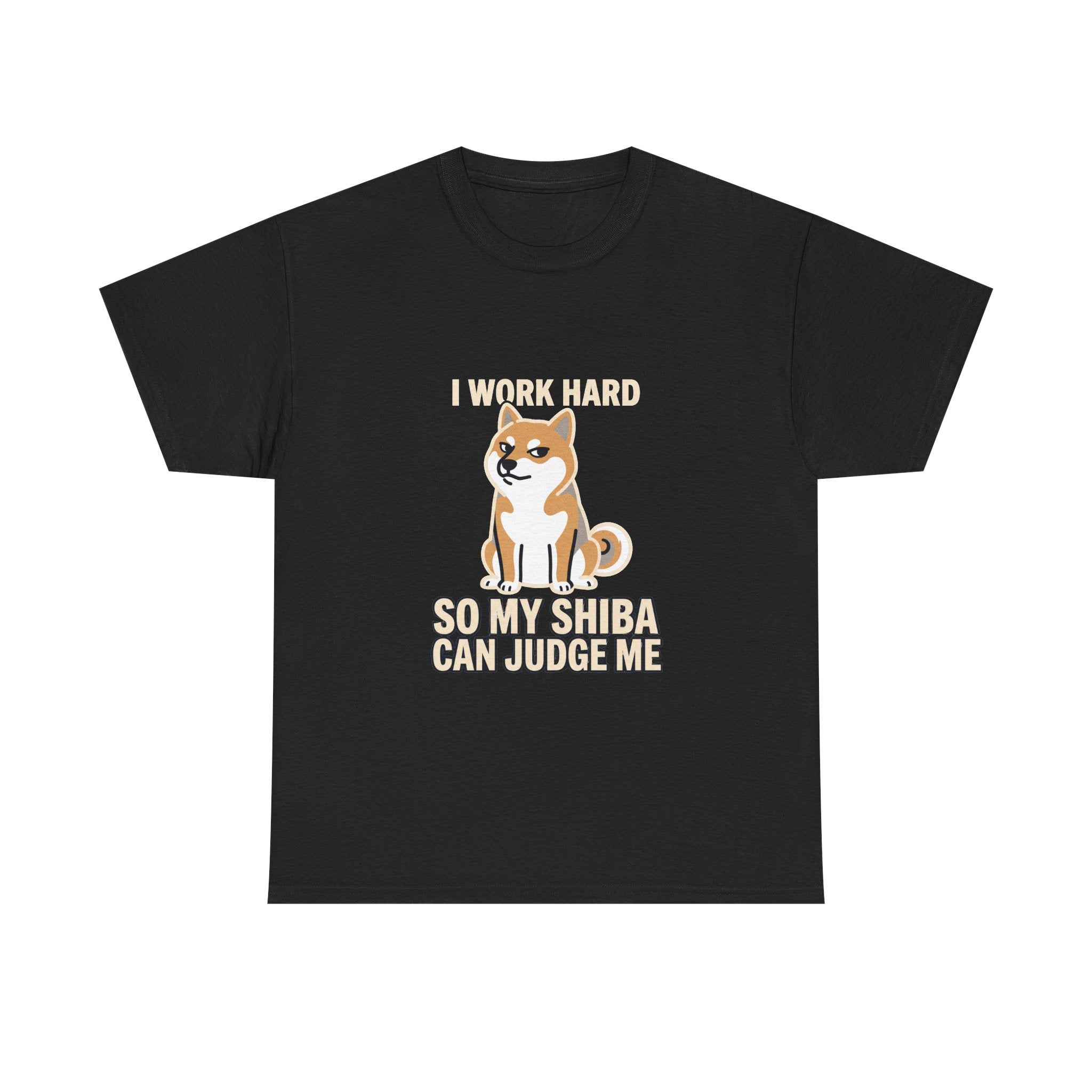 I Work Hard So My Shiba Can Judge Me — Funny Shiba Tee | Petsy Square