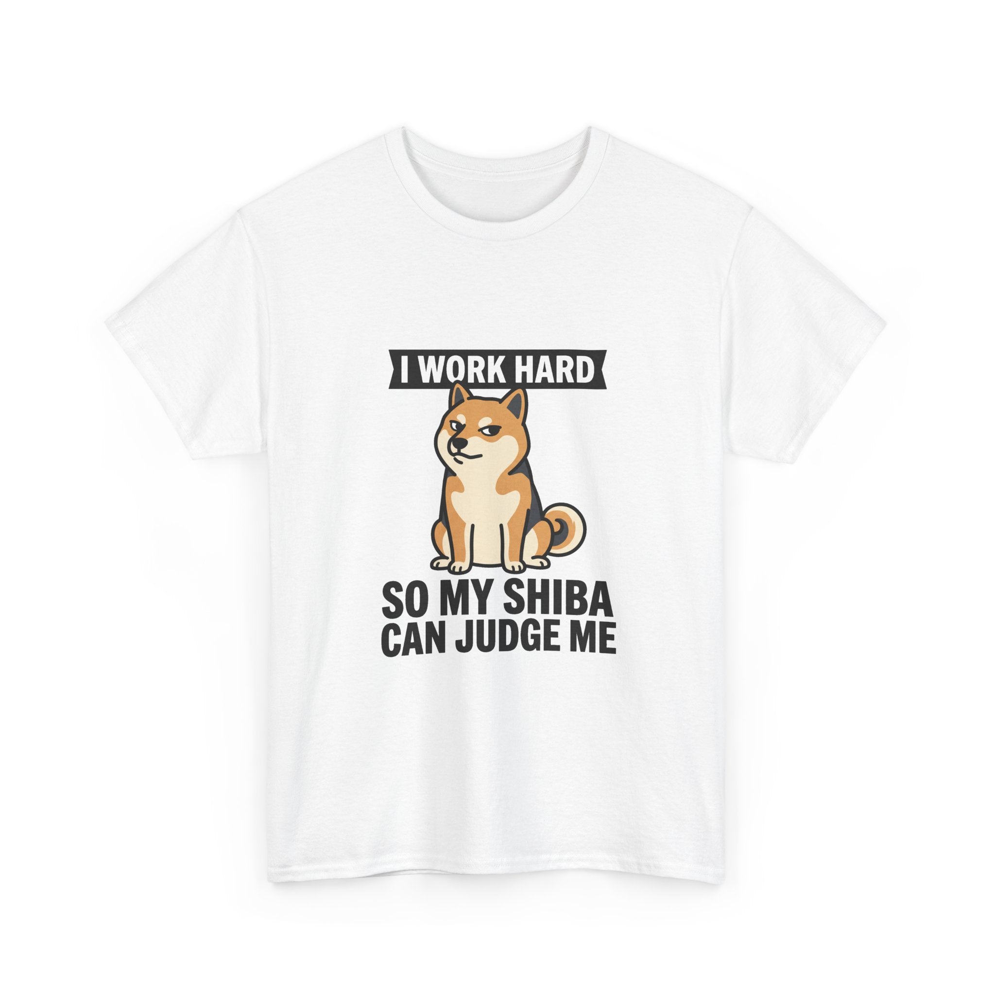 I Work Hard So My Shiba Can Judge Me — Funny Shiba Tee | Petsy Square