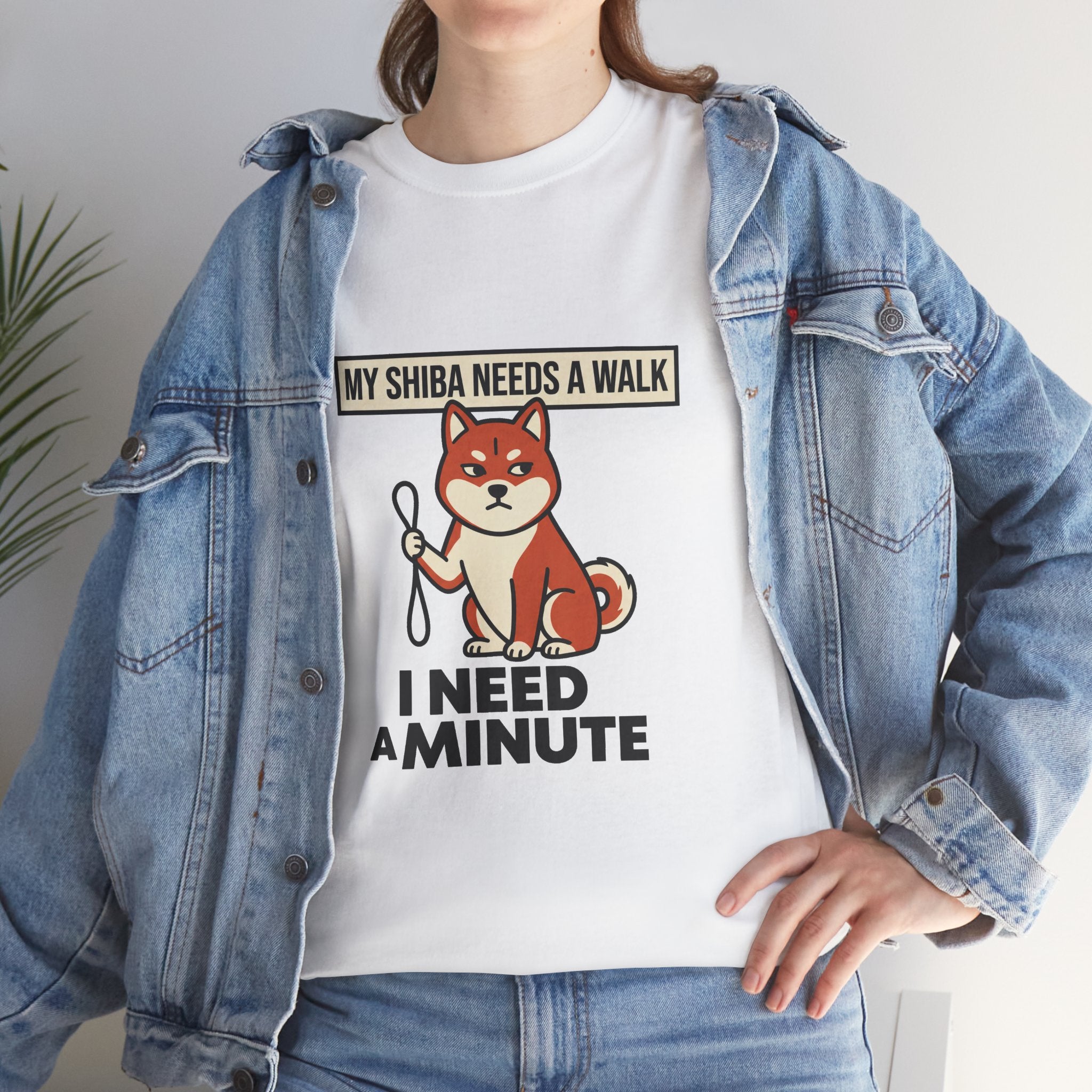 My Shiba Needs A Walk I Need A Minute — Funny Dog Tee | Petsy Square