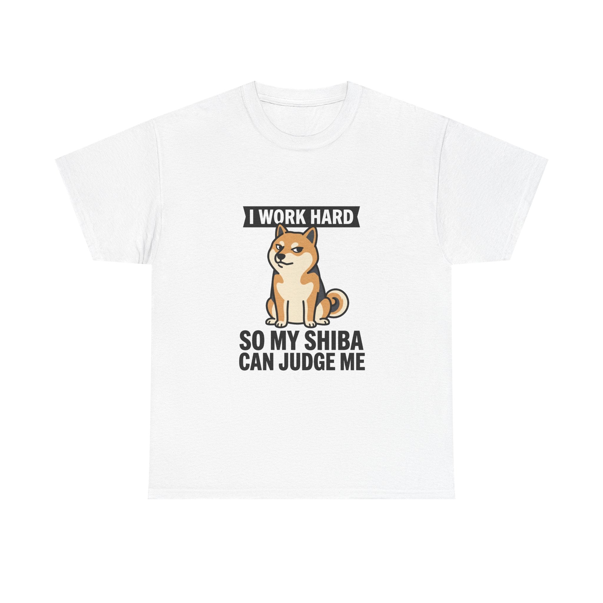 I Work Hard So My Shiba Can Judge Me — Funny Shiba Tee | Petsy Square