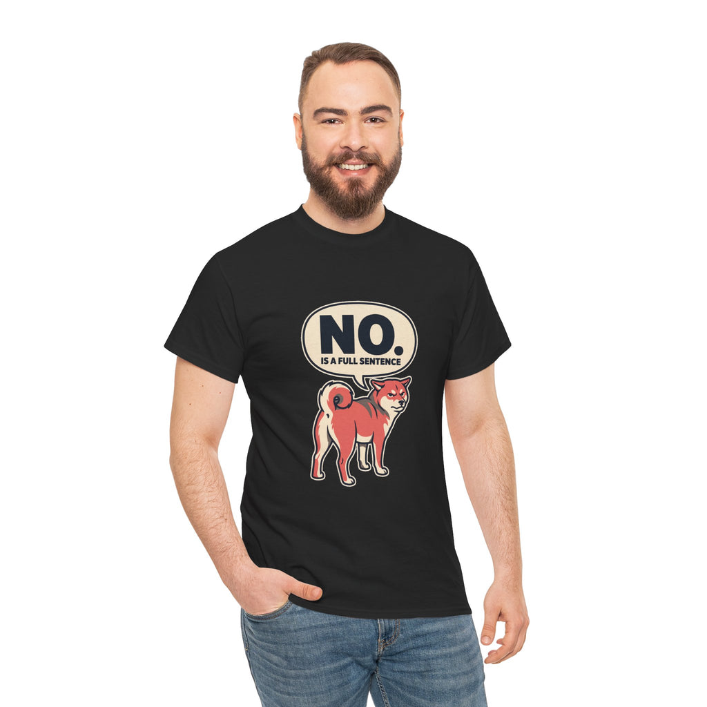 No Is A Full Sentence — Funny Shiba Tee | Petsy Square