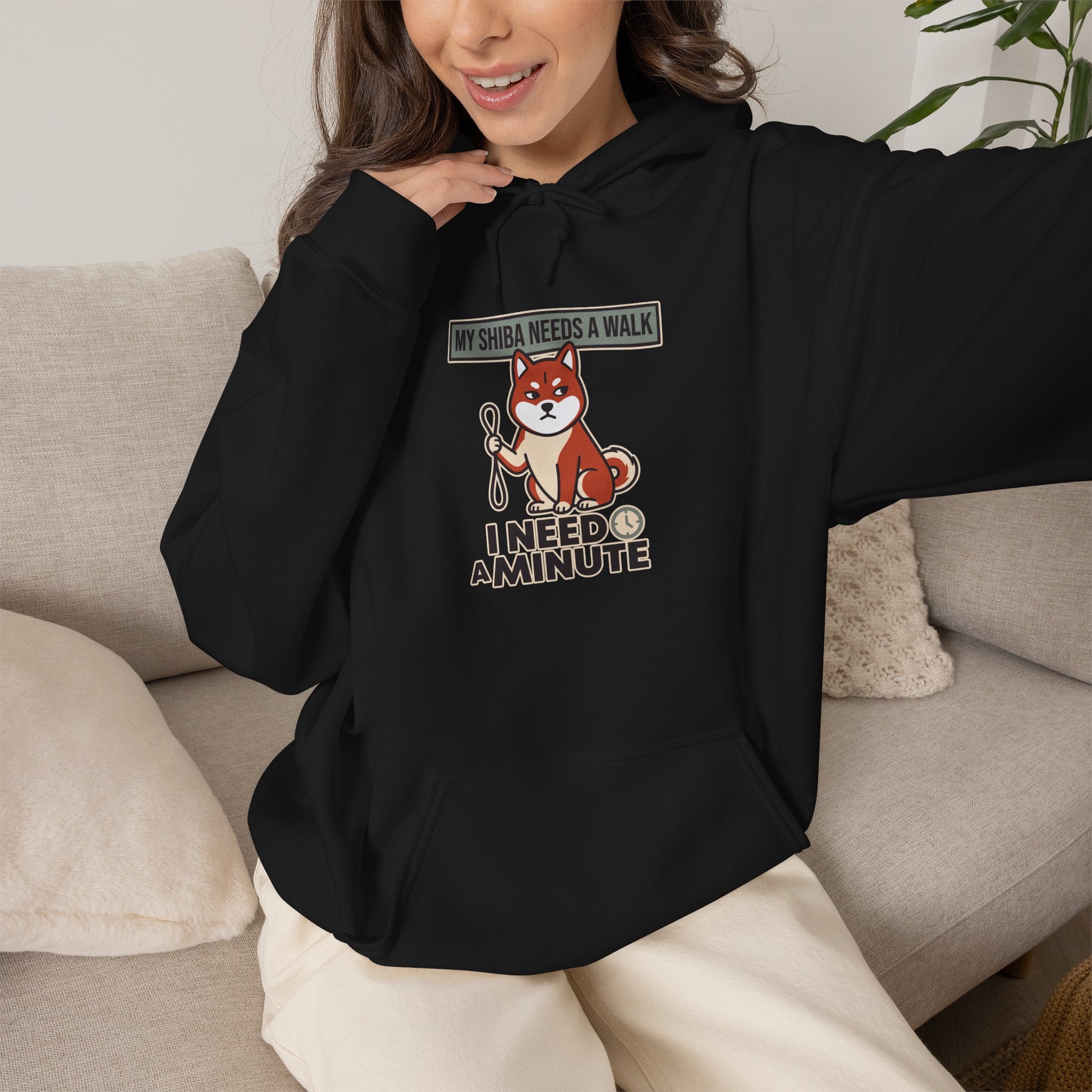 My Shiba Needs A Walk I Need A Minute — Cozy Dog Hoodie | Petsy Square