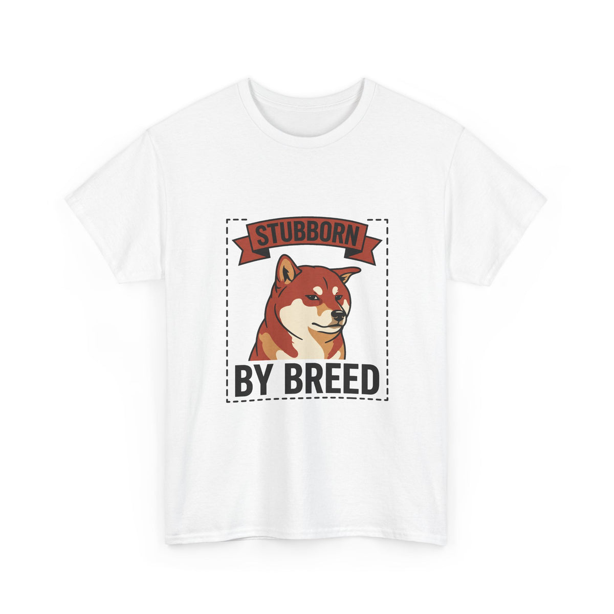Stubborn By Breed — Funny Shiba Inu Tee | Petsy Square