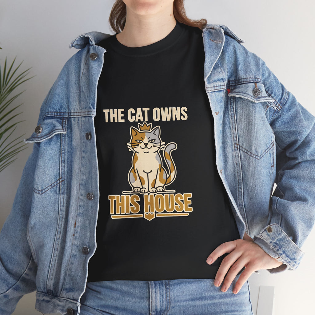 The Cat Owns This House — Funny Cat Lover Tee | Petsy Square