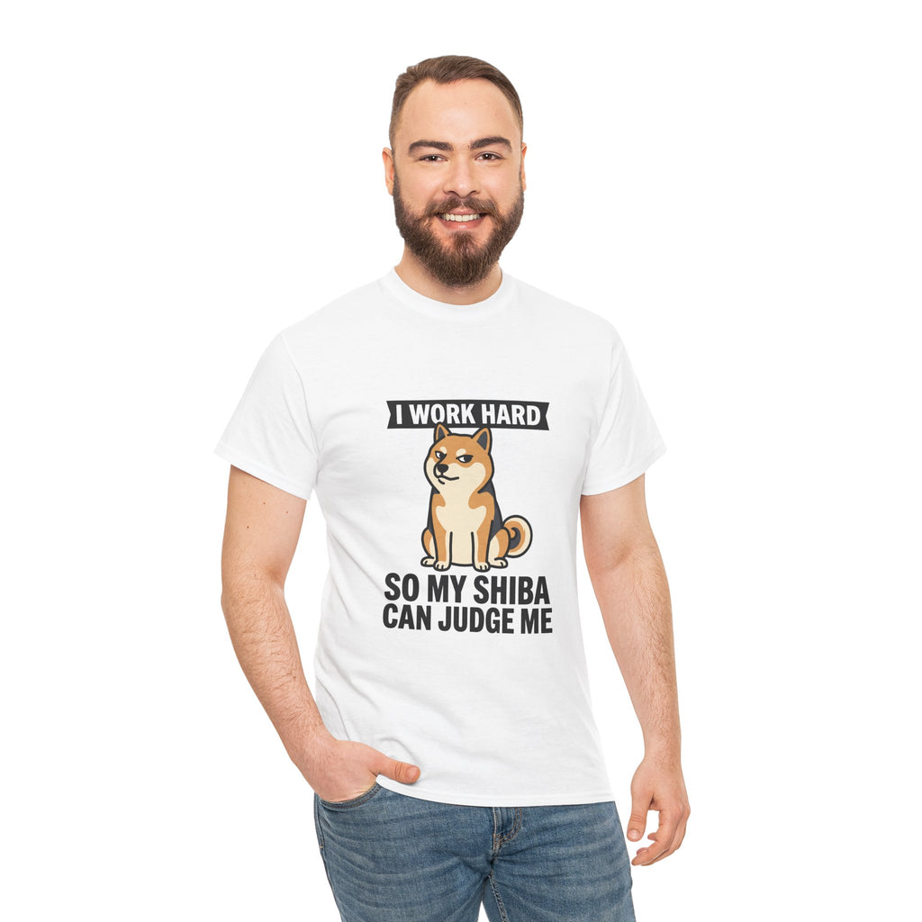 I Work Hard So My Shiba Can Judge Me — Funny Shiba Tee | Petsy Square