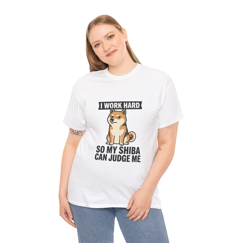 I Work Hard So My Shiba Can Judge Me — Funny Shiba Tee | Petsy Square