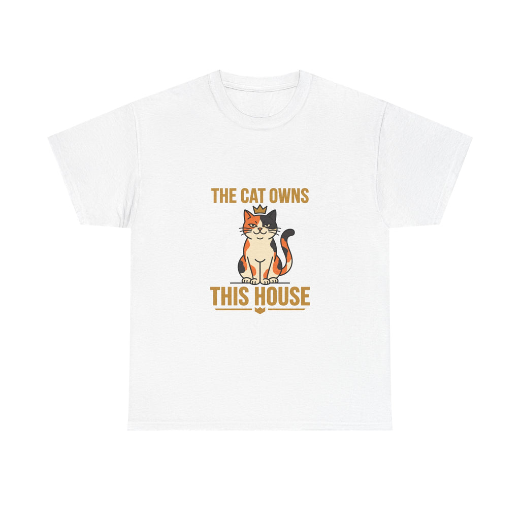 The Cat Owns This House — Funny Cat Lover Tee | Petsy Square